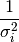 \frac{1}{\sigma_i^2}